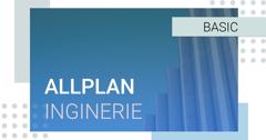 Curs online - Allplan Inginerie 2020 - Bază