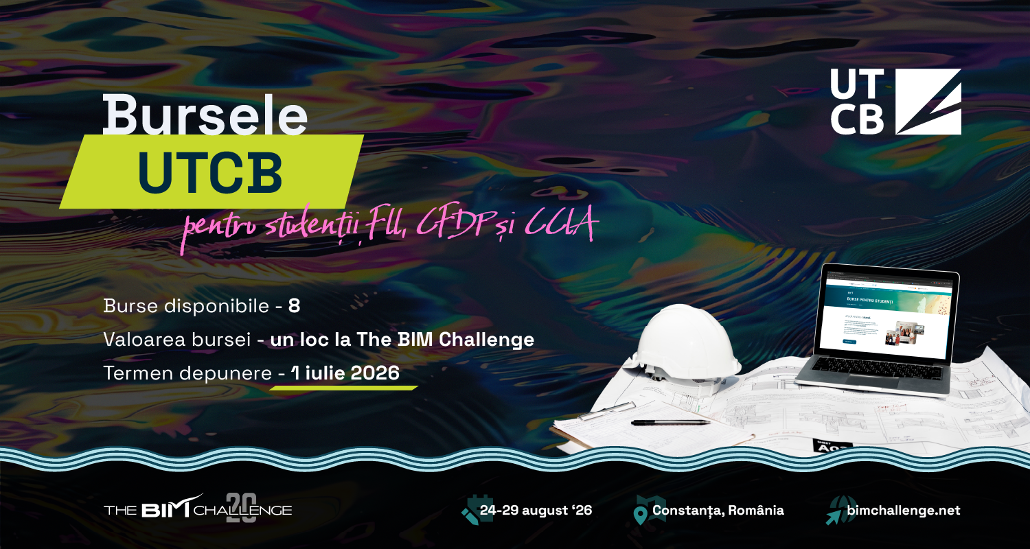 Burse oferite de UTCB  | The BIM Challenge 2026